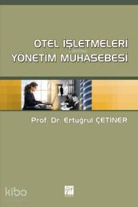 Otel İşletmeleri Yönetim Muhasebesi