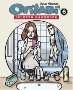 Otisabi 6 - İnleyen Nağmeler