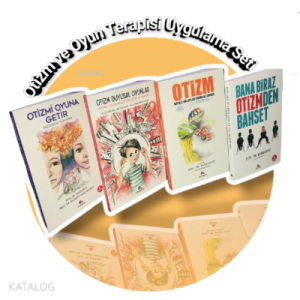 Otizm ve Oyun Terapisi Uygulama Seti (4 Kitap)