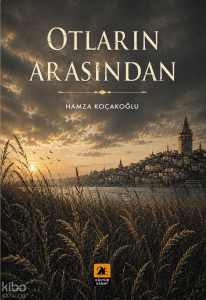 Otların Arasından
