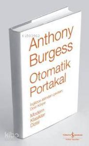 Otomatik Portakal (Ciltli)