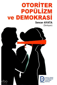 Otoriter Popülizm ve Demokrasi