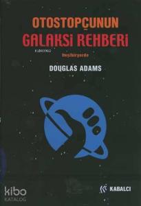 Otostopçunun Galaksi Rehberi (Ciltli); Beşibiryerde