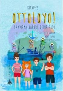 Ottoloyo 2 - Bandırma Vapuru Demir Aldı