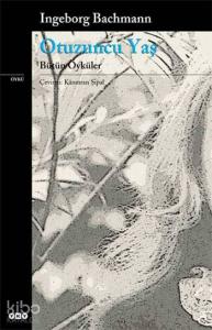 Otuzuncu Yaş - Bütün Öyküler