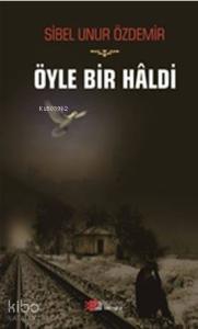 Öyle Bir Haldi