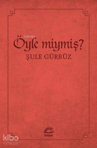 Öyle miymiş?