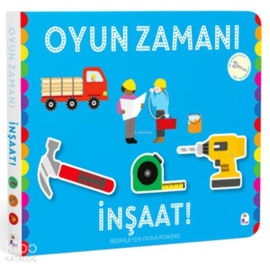 Oyun Zamanı - İnşaat (Ciltli)