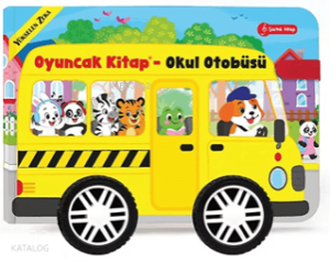 Oyuncak Kitap - Okul Otobüsü  (Ciltli);Gerçek Tekerlekli