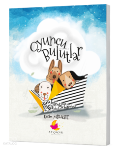 Oyuncu Bulutlar Hikaye Kitabı