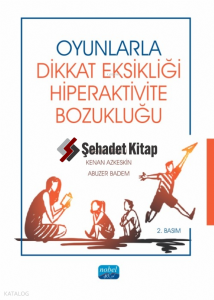 Oyunlarla Dikkat Eksikliği Hiperaktivite Bozukluğu