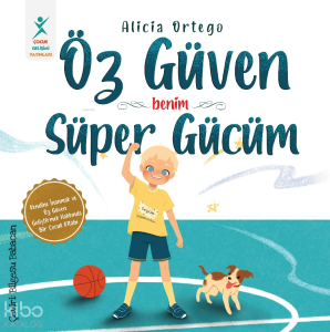 Öz Güven - Benim Süper Gücüm