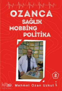Ozanca Sağlık Mobbing Politika 2