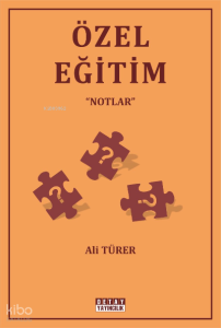 Özel Eğitim Notlar