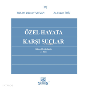 Özel Hayata Karşı Suçlar