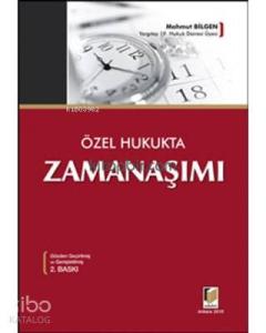 Özel Hukukta Zamanaşımı