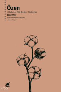 Özen Olduğumuz Kişi Üzerine Düşünceler