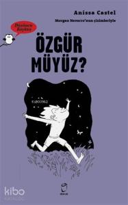 Özgür Müyüz? - Düşünen Baykuş