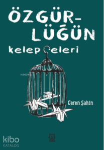 Özgürlüğün Kelepçeleri