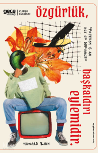 Özgürlük Başkaldırı Eylemidir