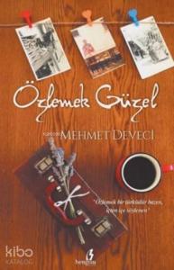Özlemek Güzel