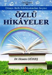 Özlü Hikayeler; Dünya Halk Edebiyatından Seçme