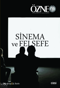 Özne 20. Kitap-Bahar 2014 Sinema ve Felsefe