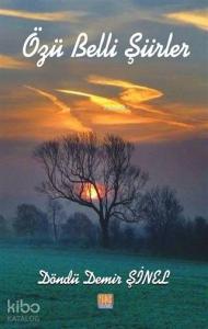 Özü Belli Şiirler