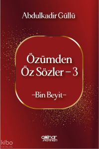 Özümden Öz Sözler - 3