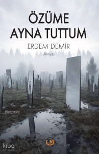 Özüme Ayna Tuttum - Arayış