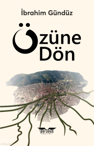 Özüne Dön
