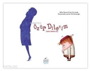 Özür Dilerim; Nasıl Desem Ki