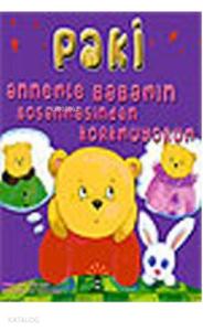 Paki Annemle Babamın Boşanmasından Korkmuyorum