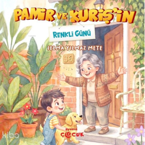 Pamir ve Kuriş’in Renkli Günü