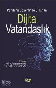 Pandemi Döneminde Sınanan Dijital Vatandaşlık