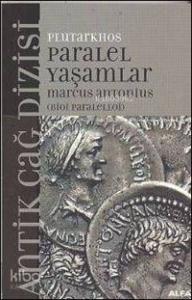 Paralel Yaşamlar; Marcus Antonıus