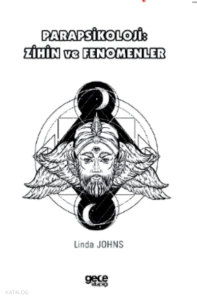 Parapsikoloji;Zihin ve Fenomenler