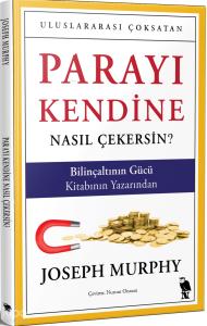 Parayı Kendine Nasıl Çekersin?