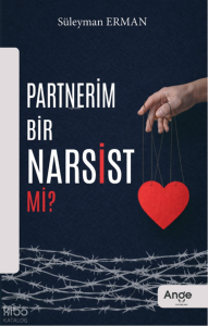 Partnerim Bir Narsist mi?
