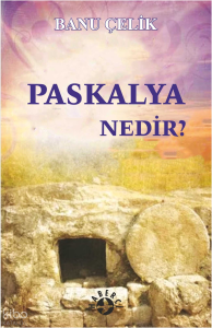 Paskalya Nedir ?