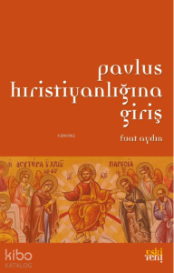 Pavlus Hıristiyanlığına Giriş