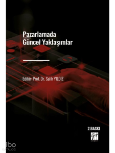 Pazarlamada Güncel Yaklaşımlar