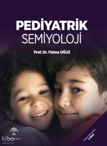 Pediyatrik Semiyoloji (Ciltli)