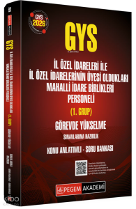 Pegem Akademi 2026 GYS İl Özel İdareleri ile İl Özel İdarelerinin Üyesi Oldukları Mahalli İdare Birlikleri Personeli (1.Grup) ;Görevde Yükselme Sınavlarına Hazırlık Konu Anlatımlı Soru Bankası