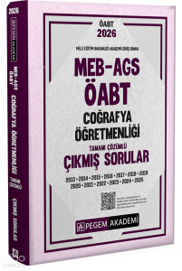 Pegem Akademi 2026 MEB AGS ÖABT Coğrafya Öğretmenliği Tamamı Çözümlü Çıkmış Sorular