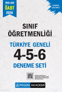 Pegem Akademi 2026 MEB AGS ÖABT Sınıf Öğretmenliği Tamamı Çözümlü Türkiye Geneli 4-5-6 (3'lü Deneme Seti)