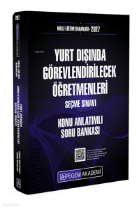 Pegem Akademi  2027 MEB Yurt Dışında Görevlendirilecek Öğretmenleri Seçme Sınavı Konu Anlatımlı Soru Bankası