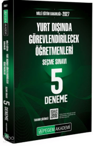 Pegem Akademi 2027 MEB Yurt Dışında Görevlendirilecek Öğretmenleri Seçme Sınavı Tamamı Çözümlü 5 Deneme