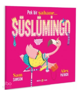 Pek Bir Şahane Süslümingo