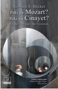 Peki ya Mozart?  Peki ya Cinayet?